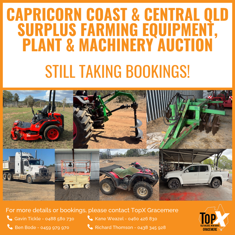 CAPRICORN COAST & CENTRAL QLD SURPLUS FARMING EQUIPMENT, PLANT & MACHINERY AUCTION